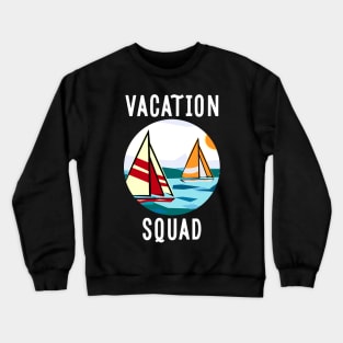 Vacation Squad Crewneck Sweatshirt